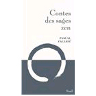 Contes des sages zen - Pascal Fauliot