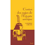 Contes des Sages de l'Egypte Antique